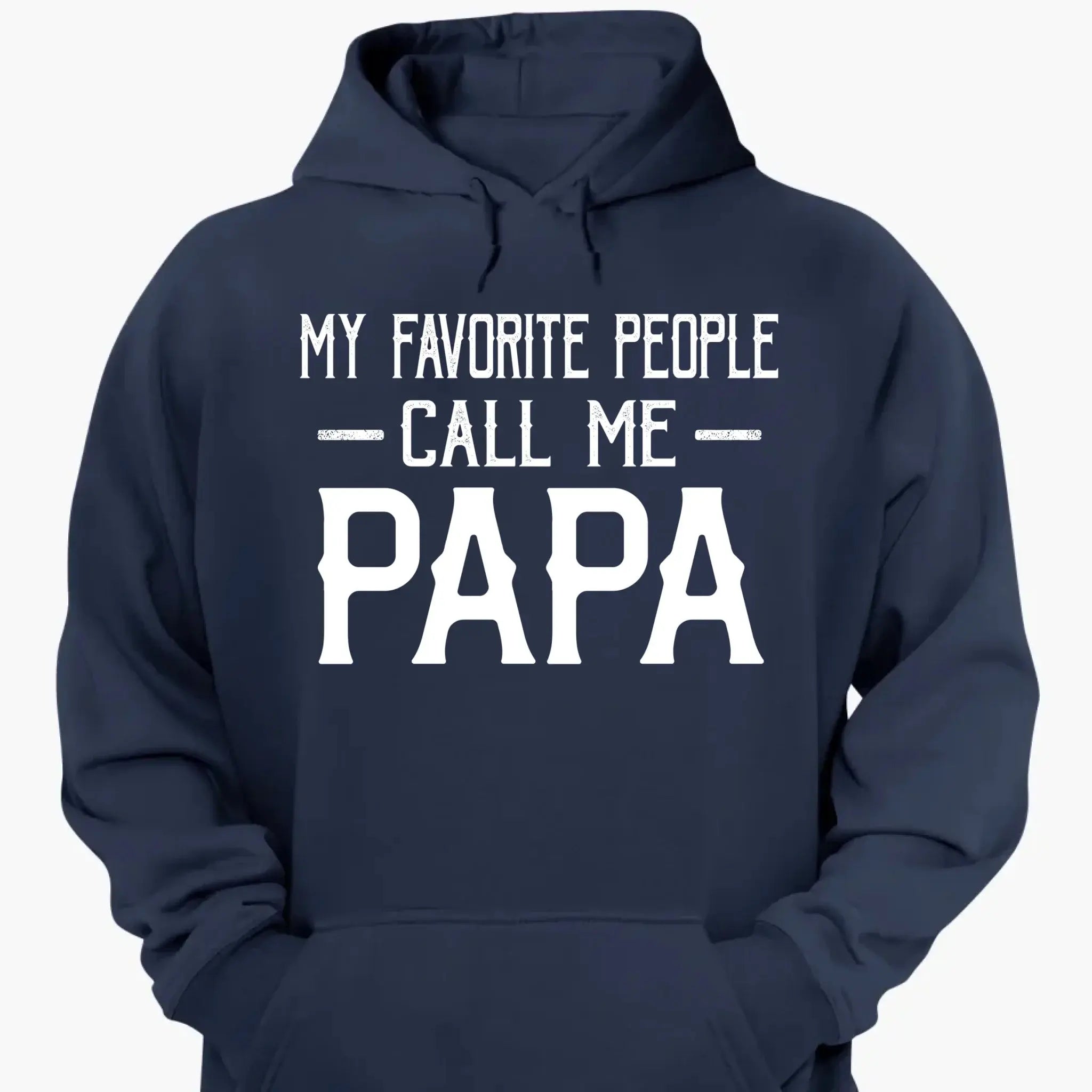 Personalized My Favorite People Call Me Papa Shirt – Custom Dad, Grandpa, Kid Name Tee