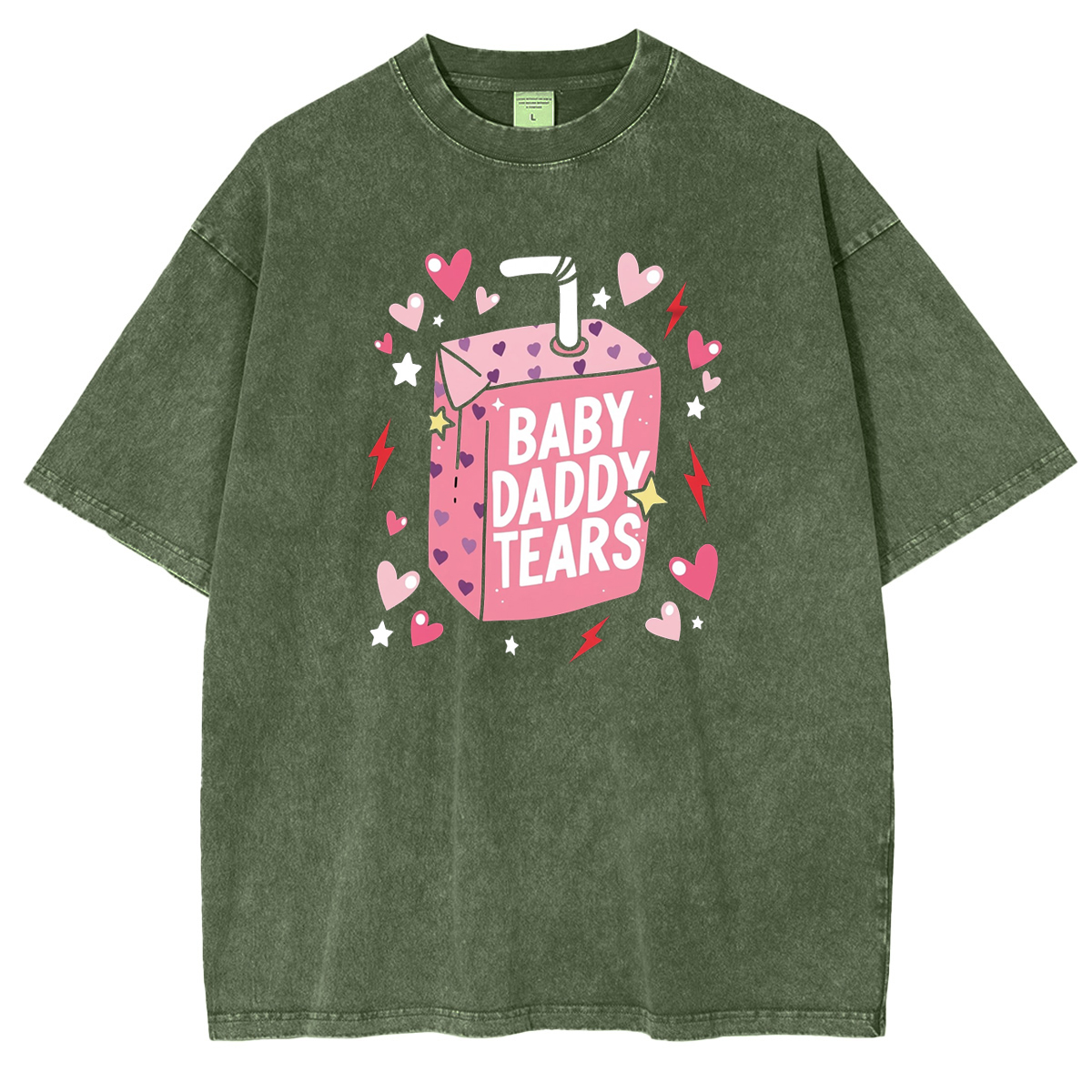 Baby Daddy Tears Funny Valentine's Heart Unisex Washed T-Shirt
