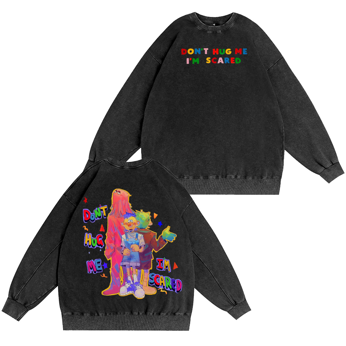 Don't Hug Me I'm Scared,DHMIS Washed T-shirt/Crewneck/Hoodie