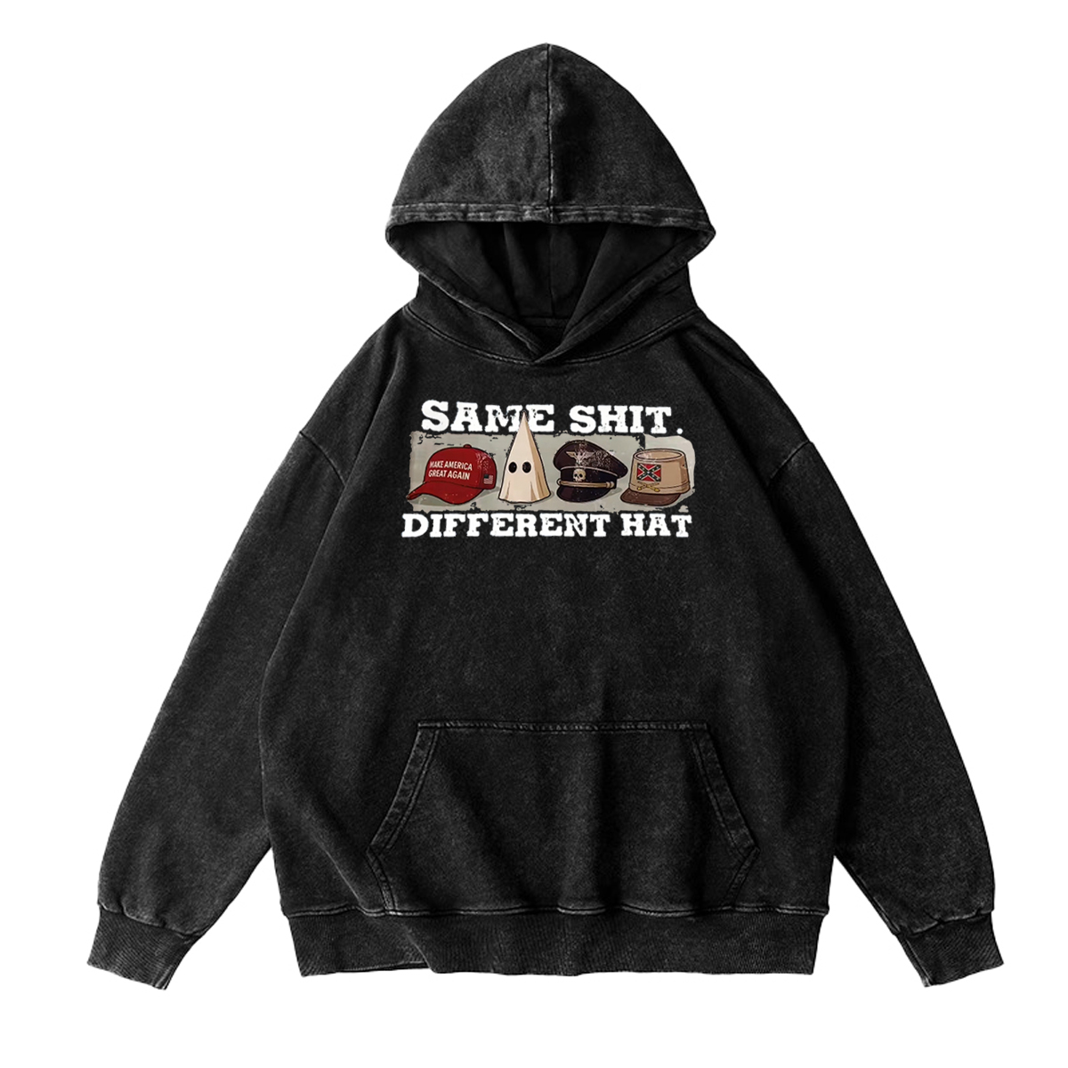 SAME SHIT DIFFERENT HAT Wash T-shirt/Crewneck/Hoodie