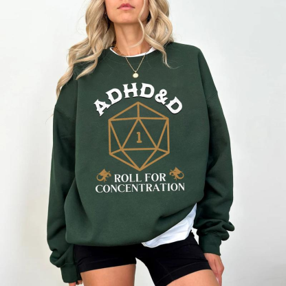 ADHD&D Shirt/Crewneck/Hoodie