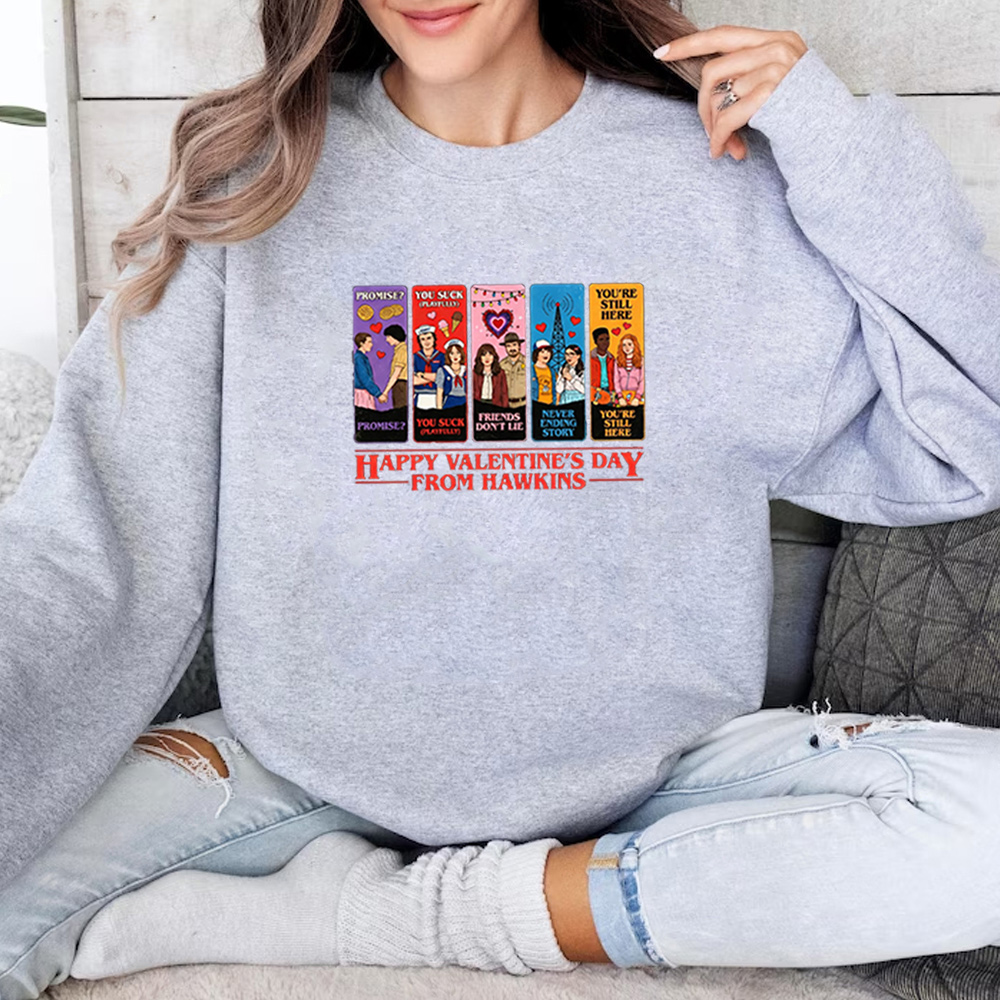 Happy Valentines Day From Hawkins Unisex T-shirt/Crewneck/Hoodie