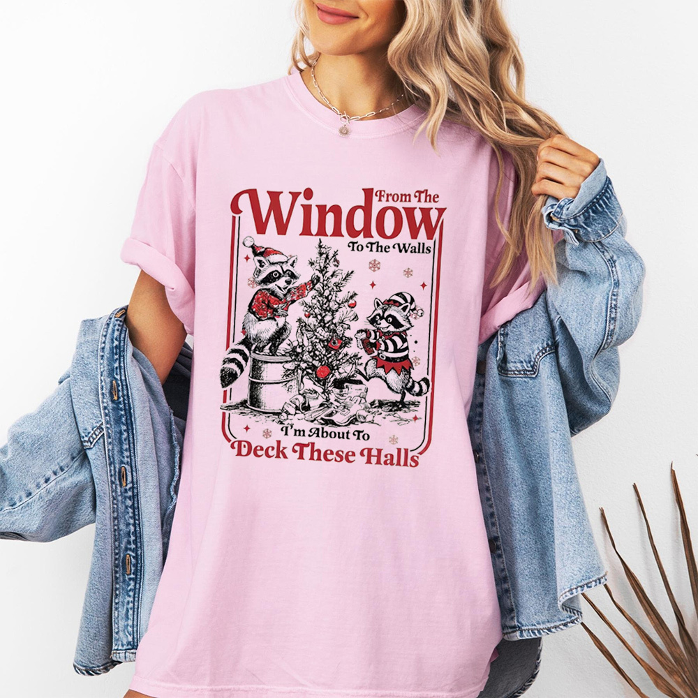 From the window to the halls Unisex Shirt/Crewneck/Hoodie