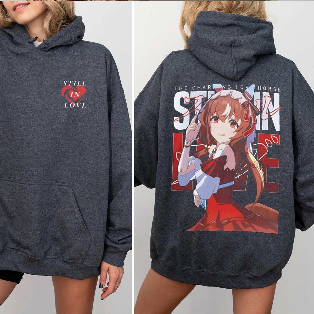 Still in Love T-Shirt Casekuma Oversized T-shirt/Crewneck/Hoodie