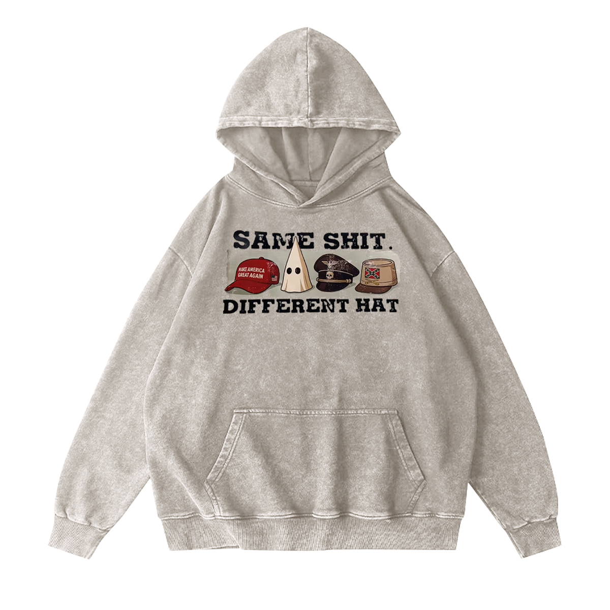 SAME SHIT DIFFERENT HAT Wash T-shirt/Crewneck/Hoodie