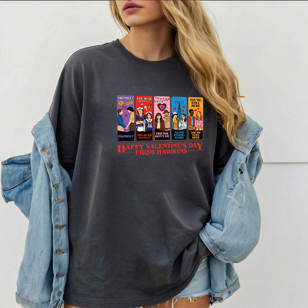 Happy Valentines Day From Hawkins Unisex T-shirt/Crewneck/Hoodie