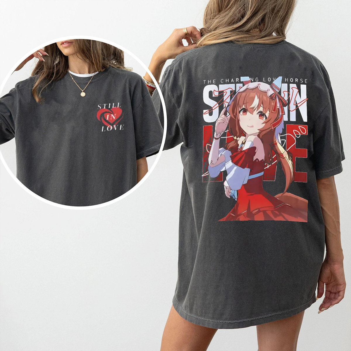 Still in Love T-Shirt Casekuma Oversized T-shirt/Crewneck/Hoodie