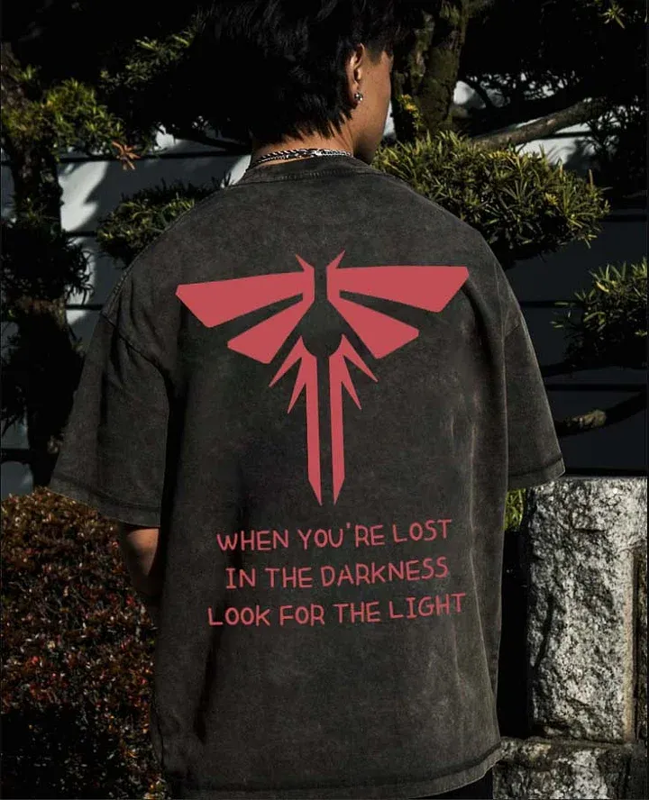 When You're Lost In The Darkness Look For The Light Printed Unisex Washed T-Shirt