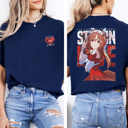 Still in Love T-Shirt Casekuma Oversized T-shirt/Crewneck/Hoodie