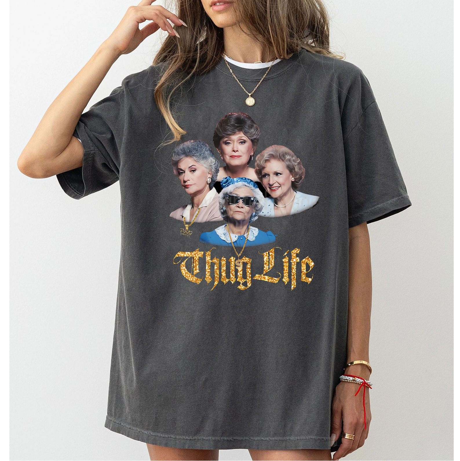 Golden Girl Thug Life Gift For Mother??s Day Shirt