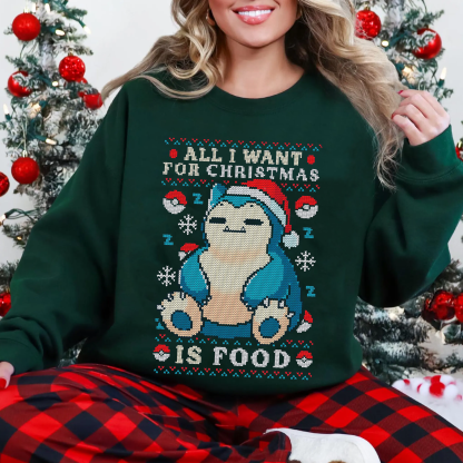 Santa Snorlax Pokemon all I want for Christmas is food Unisex T-shirt/Crewneck/Hoodie