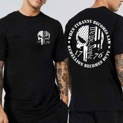 When Tyranny Becomes Law, We the People, 1776 Unisex T-shirt/Crewneck/Hoodie