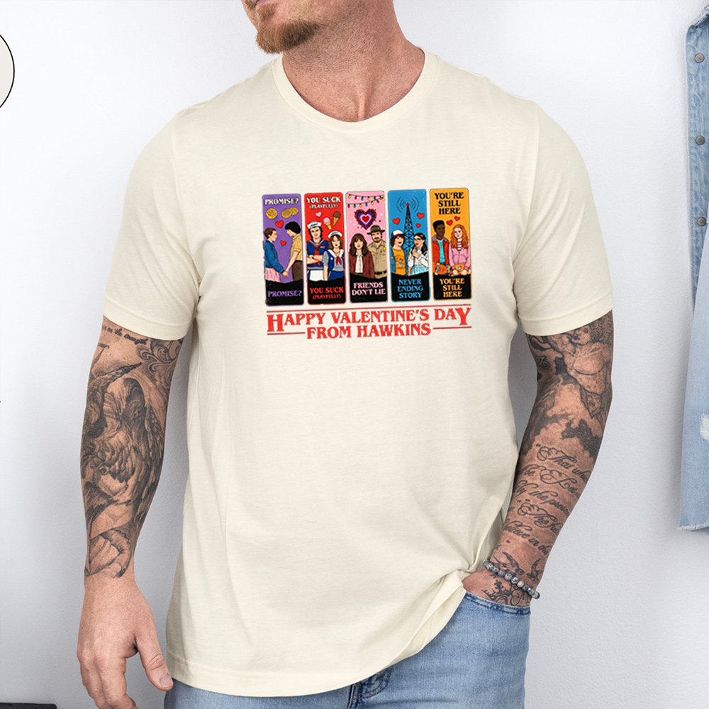 Romantic Stranger Valentine Love Things Unisex T-shirt/Crewneck/Hoodie