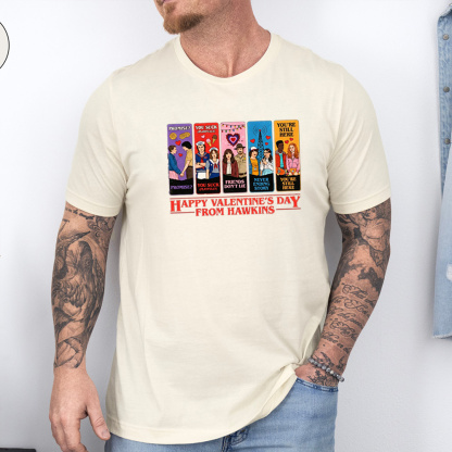 Happy Valentines Day From Hawkins Unisex T-shirt/Crewneck/Hoodie