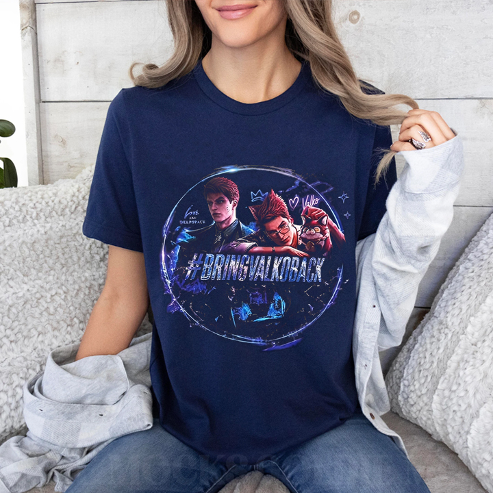 BRING VALKO BACK Love and Deepspace Unisex Shirts/Crewneck/Hoodie
