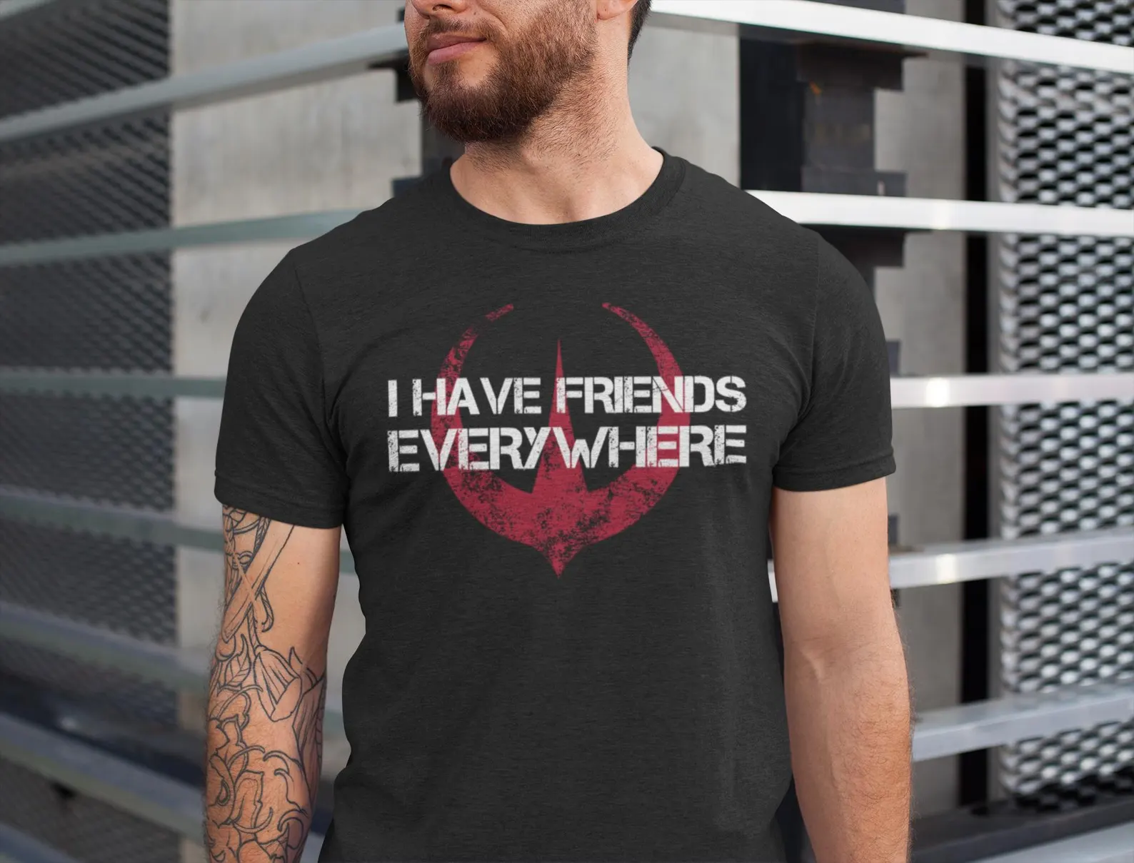 A unisex T-shirt that says "I have friends everywhere"