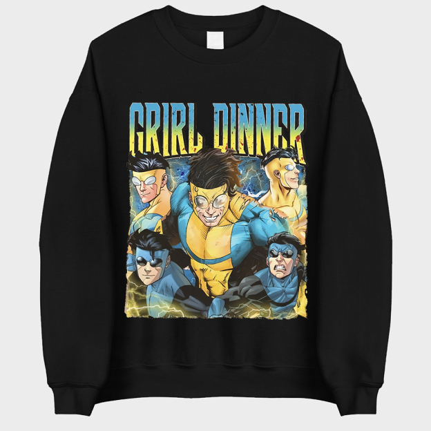 Invincible Girl Dinner Printed Oversized Unisex Sweatshirt