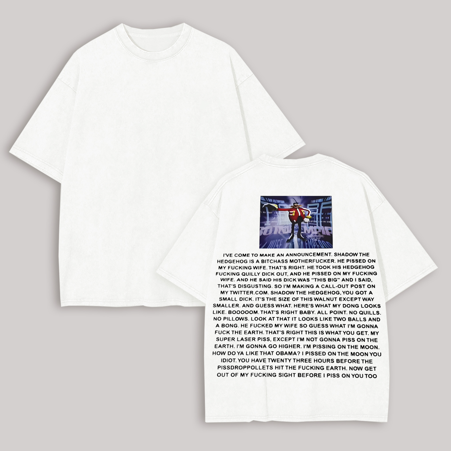 Dr. Eggman I've Come To Make An Announcement Printed Oversized Unisex T-shirt Image - 1