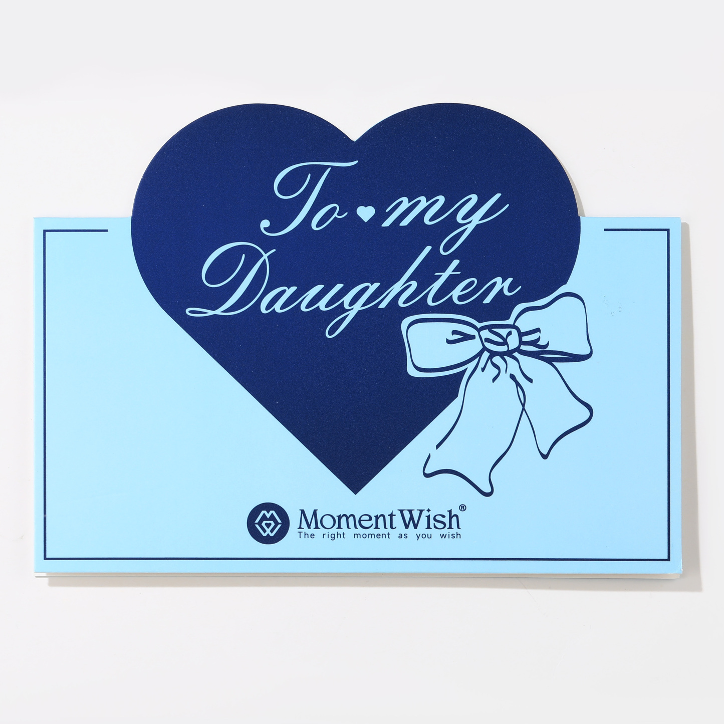MomentWish Greeting Card-To My Daughter