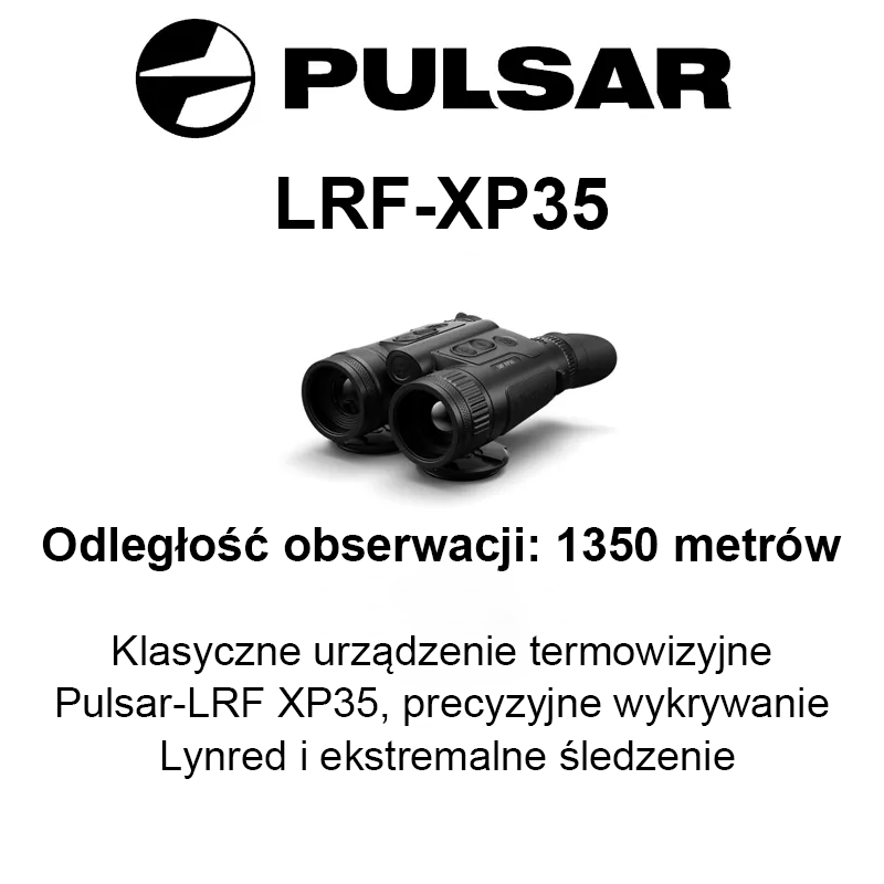 Pulsar-LRF XP50, klasyczna lornetka termowizyjna, precyzyjna detekcja Lynred i ekstremalne śledzenie