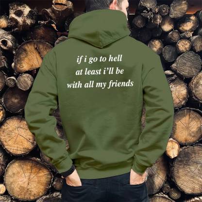 If I Go to Hell Print Casual Hoodie
