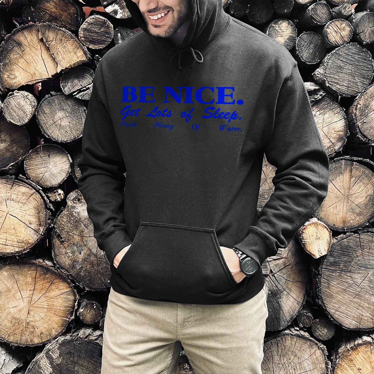 Be Nice Get Lots Of Sleep Drink Plenty Of Water Print Casual Hoodie