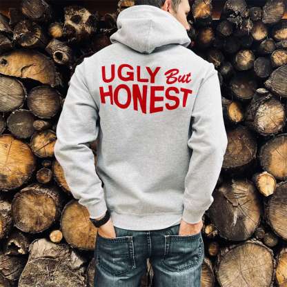 Ugly But Honest Print Casual Hoodie