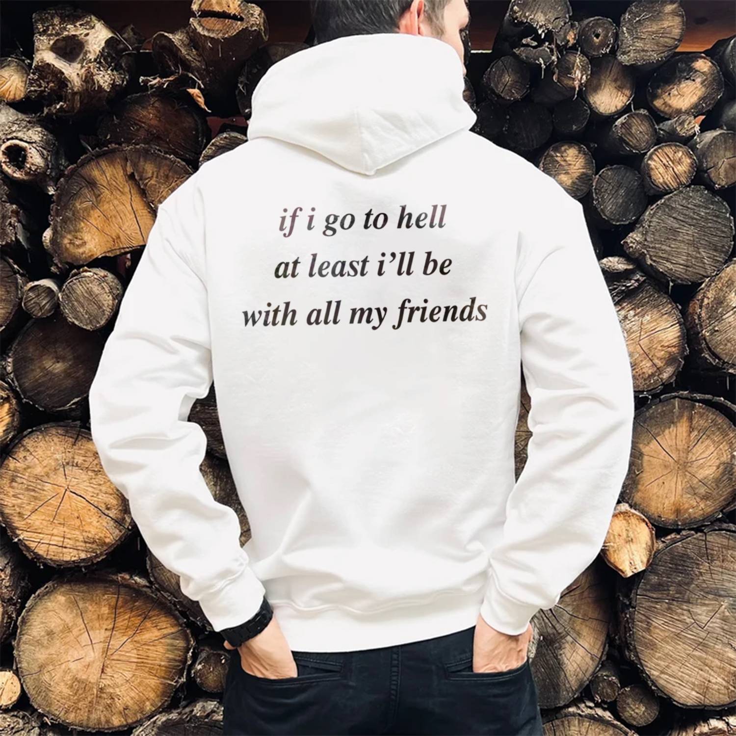 If I Go to Hell Print Casual Hoodie