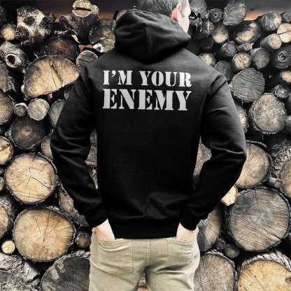I'm Your Enemy Print Casual Hoodie
