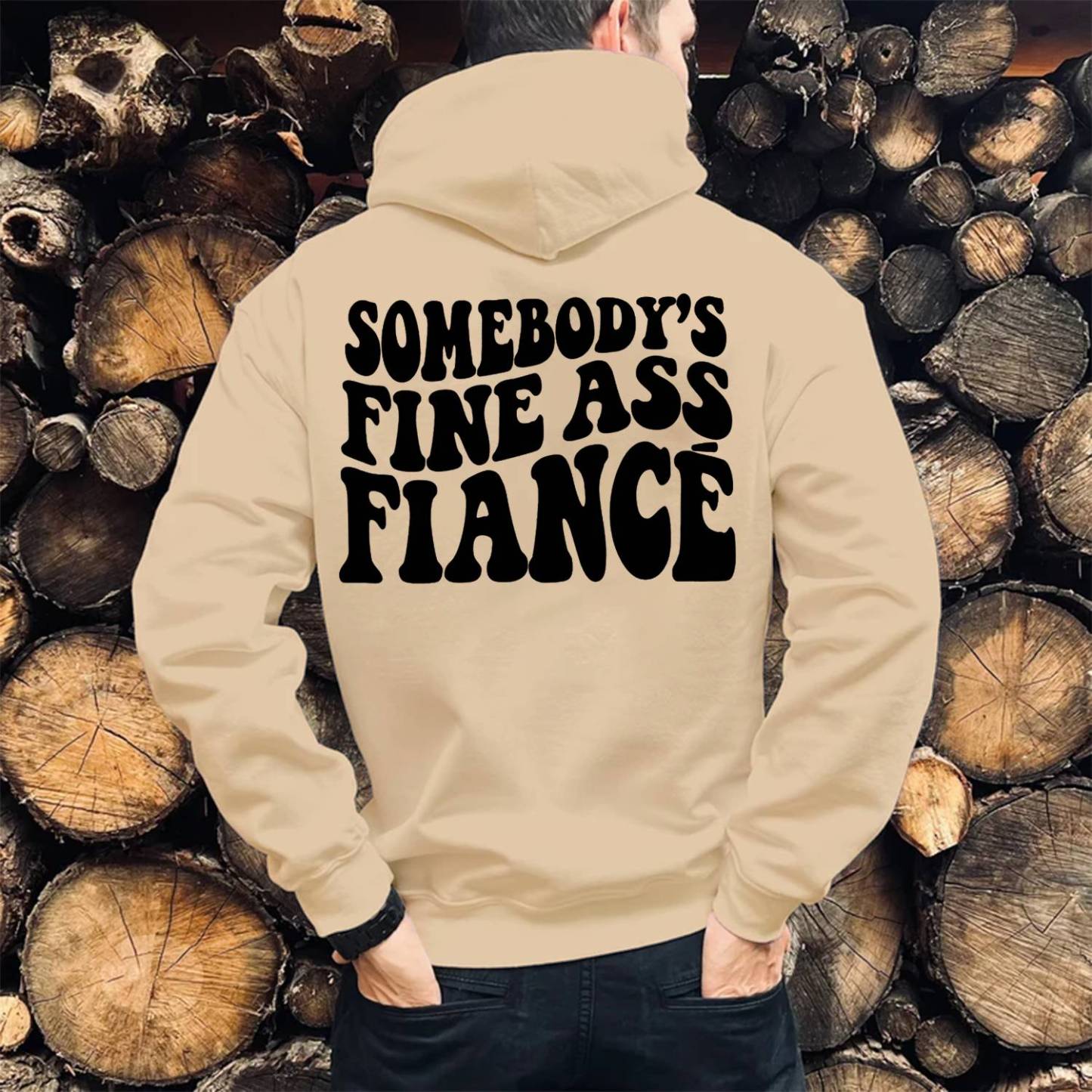 Somebody's Fine Ass Fiance Print Casual Hoodie