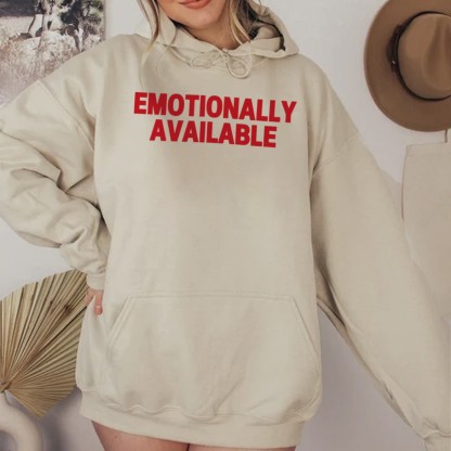 Emotionally Available Print Casual Hoodie