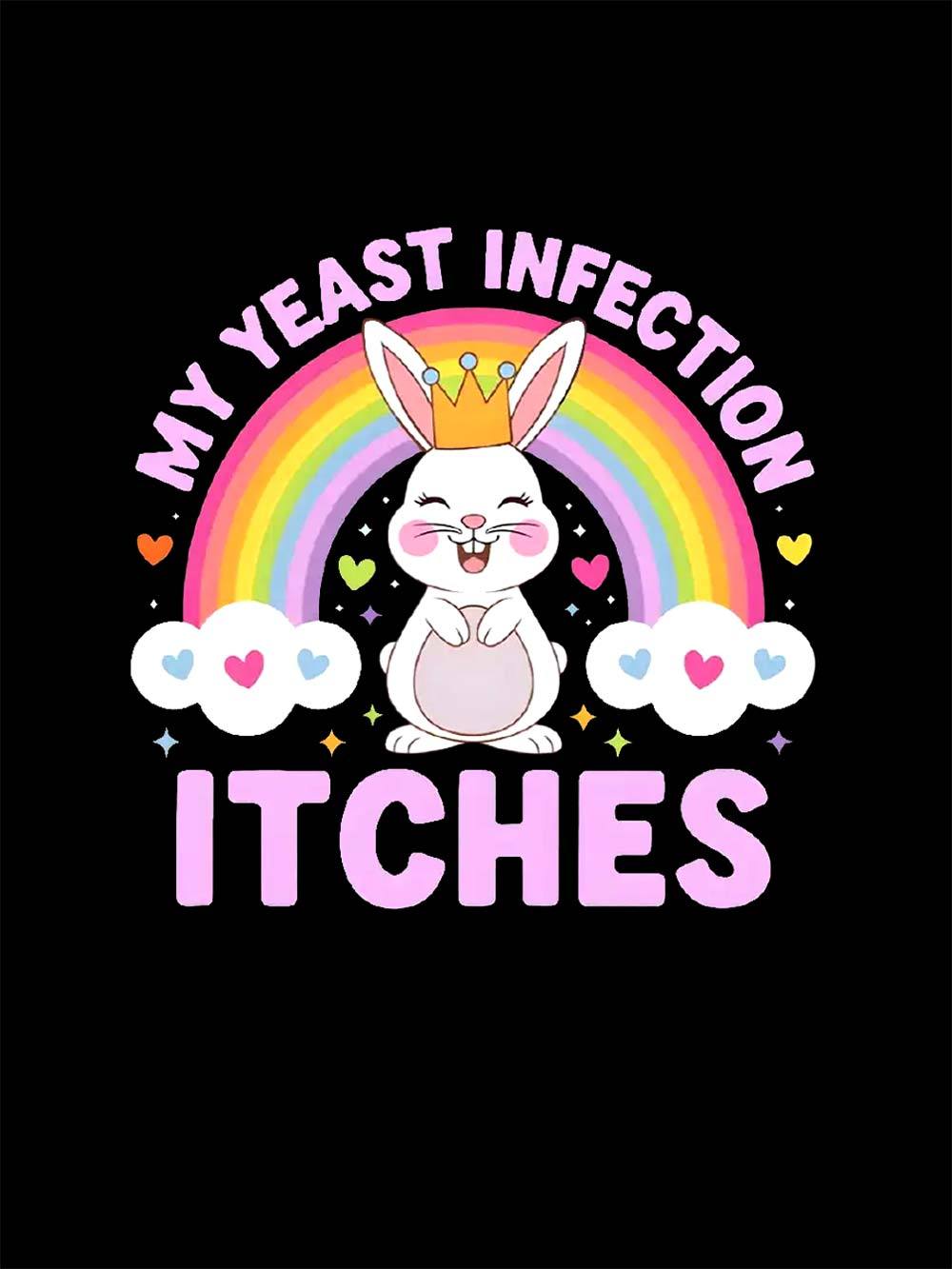 My Yeast Infection Itches Washed Tshirt