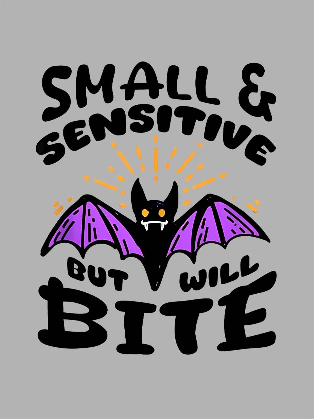 Small & Sensitive But Will Bite Washed Tshirt