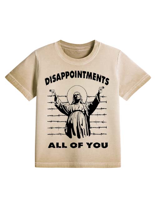 Disappointments All Of You Washed Slim Tshirt