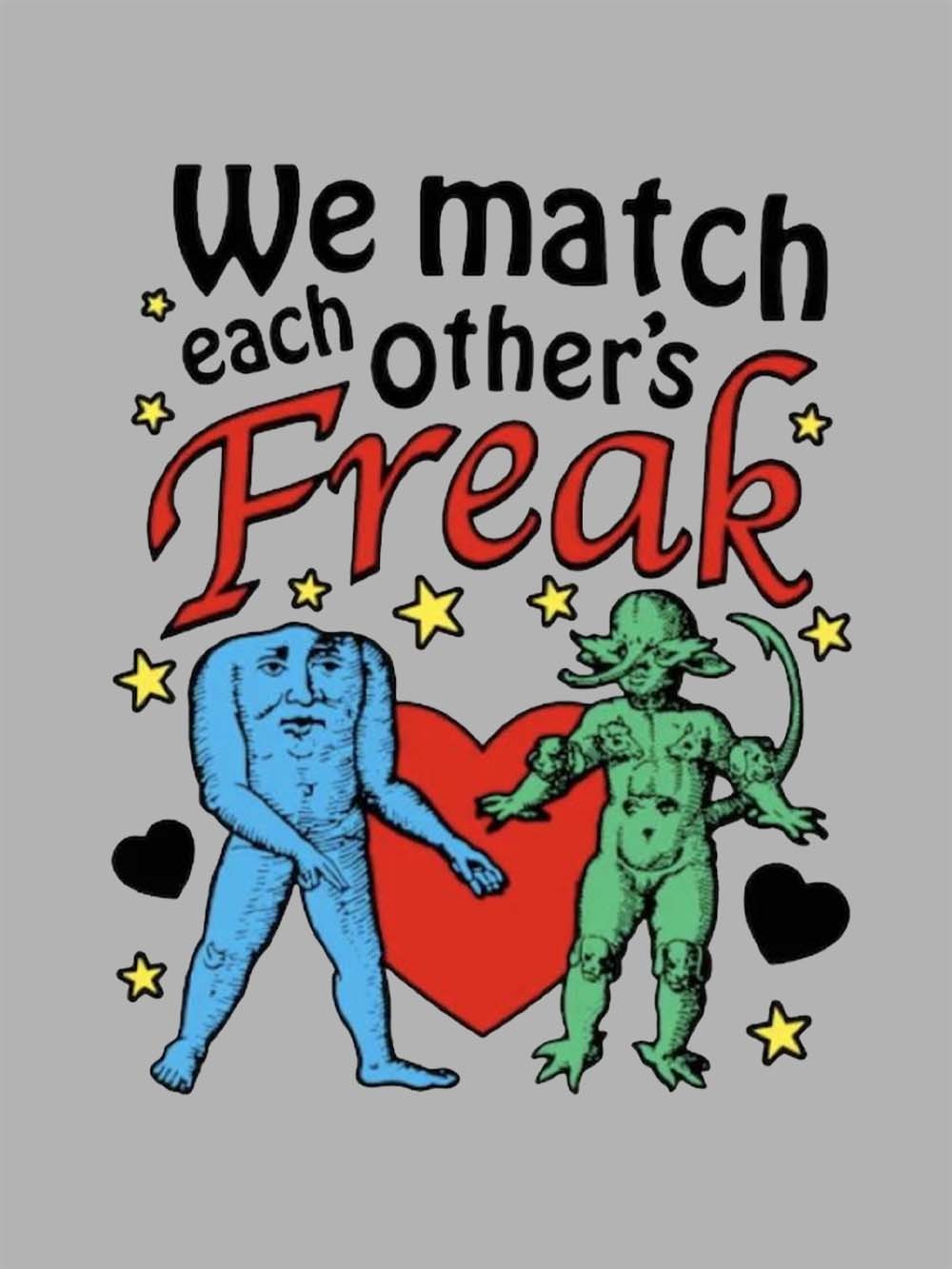 We Match Each Other's Freak Washed Tshirt