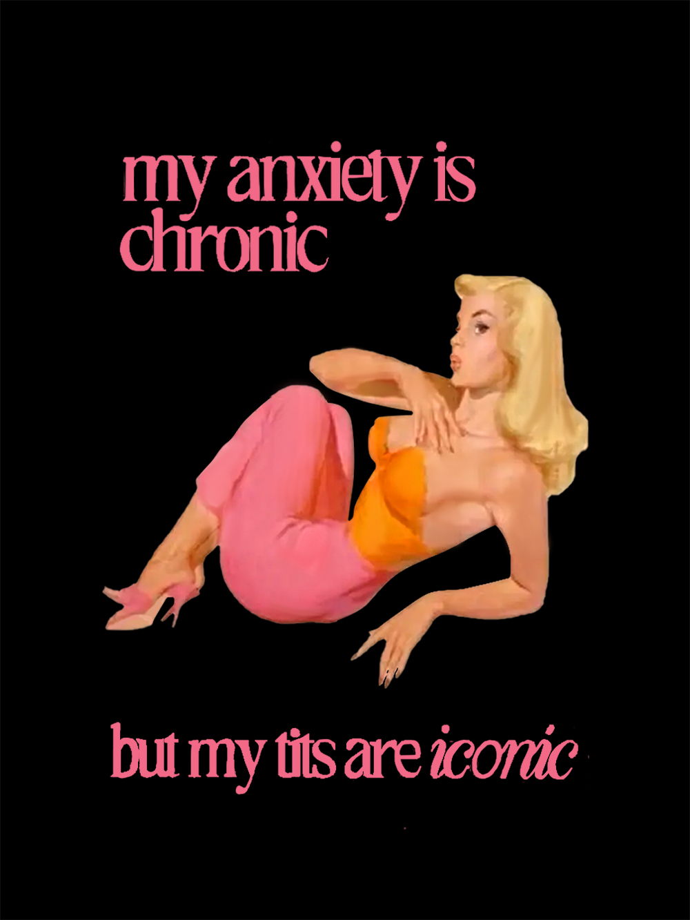My Anxiety Is Chironic But My Tits Are Iconic Washed Tshirt