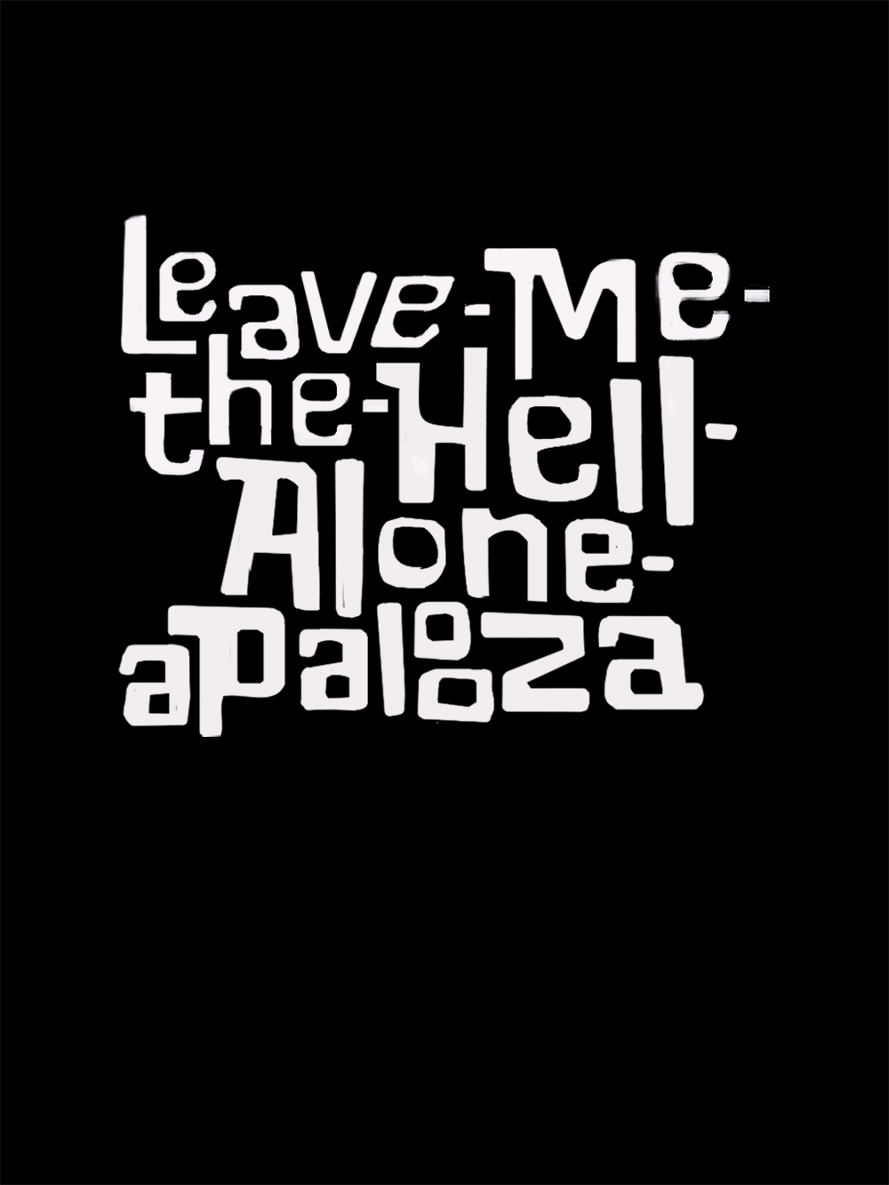 Leave-Me-the-Hell-Alone-Apalooza Washed Tshirt
