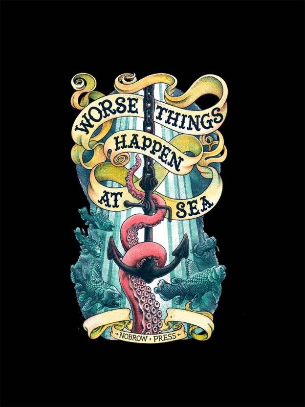 Worse Things Happen at Sea Washed Tshirt