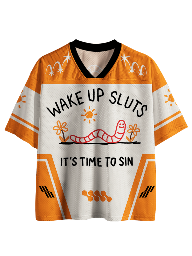 WAKE UP SLUTS IT’S TIME TO SIN Mesh Jersey