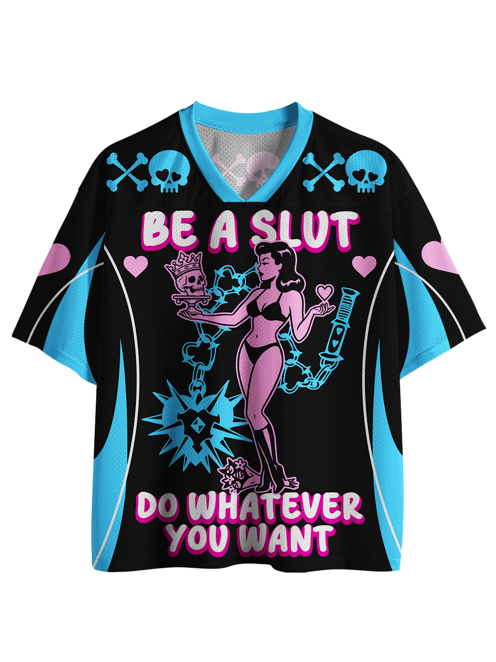 BE A SLUT DO WHATEVER YOU WANT MESH JERSEY