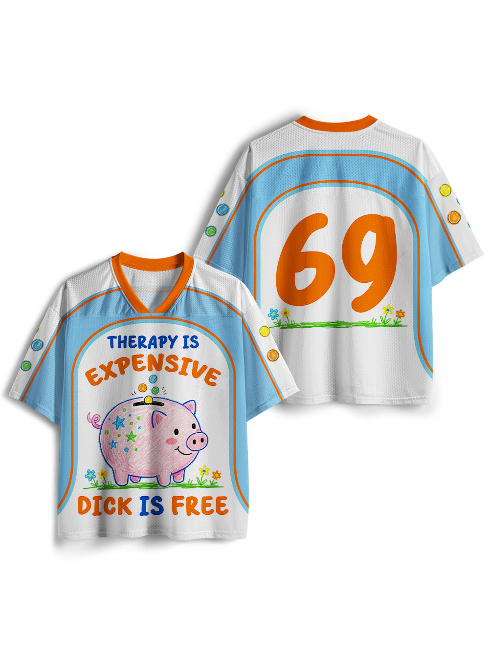 THERAPY IS EXPENSIVE DICK IS FREE MESH JERSEY
