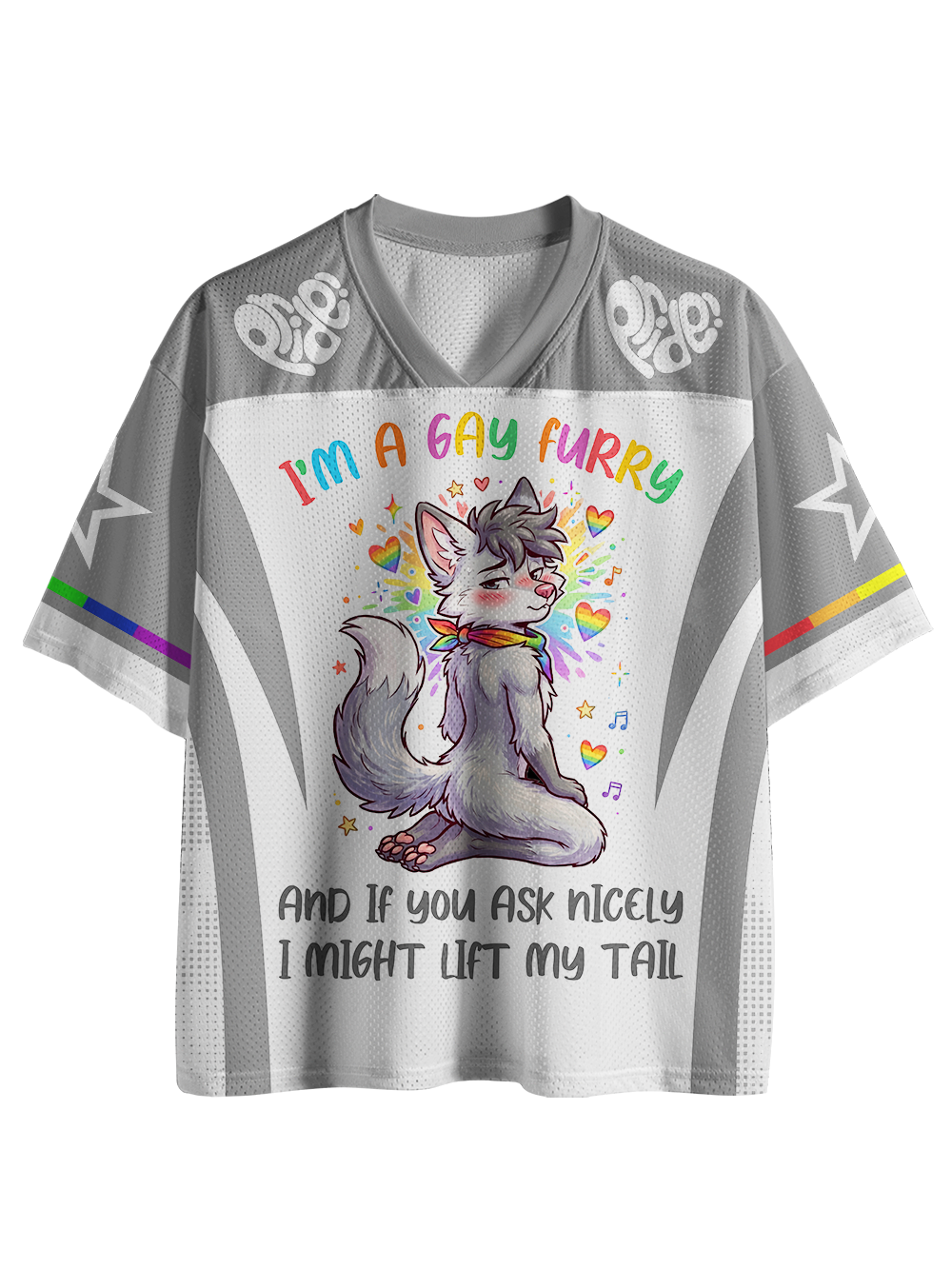 I’M A GAY FURRY AND IF YOU ASK NICELY I MIGHT LIFT MY TAIL MESH JERSEY