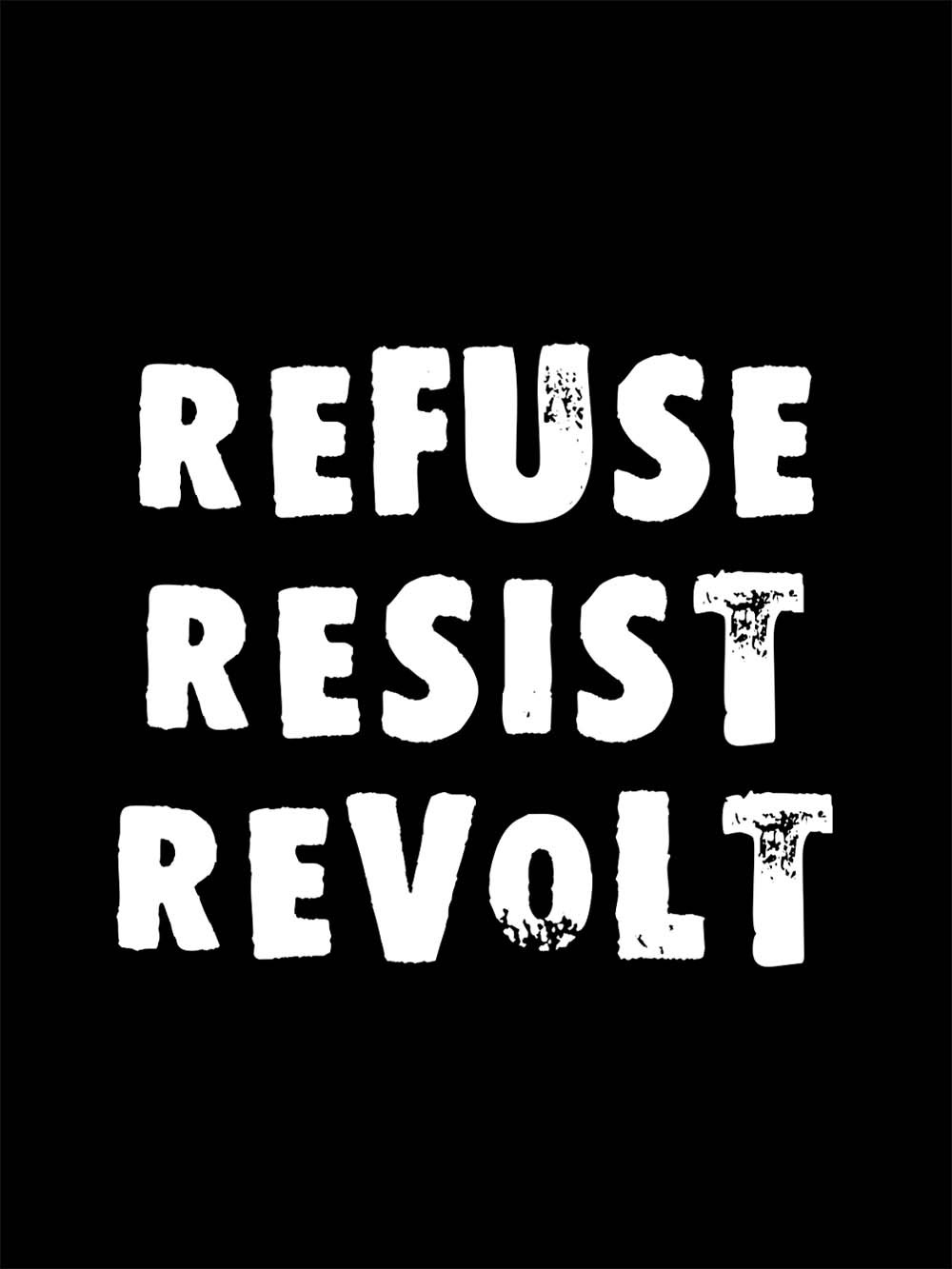 REFUSE RESIST REVOLT WASHED TSHIRT
