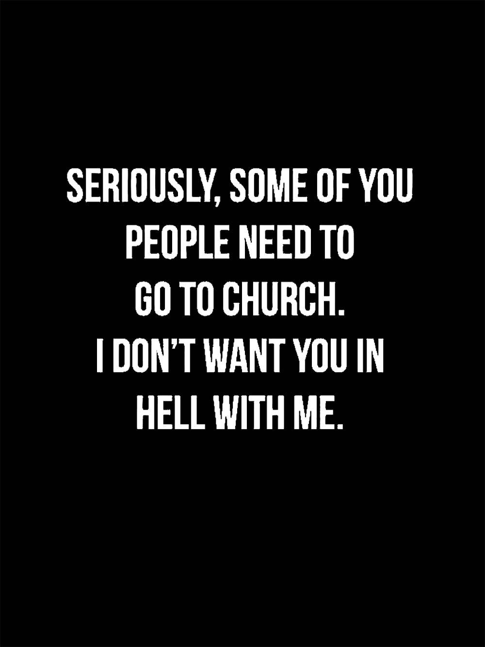 Go to Church, Stay Out of Hell Washed Tshirt