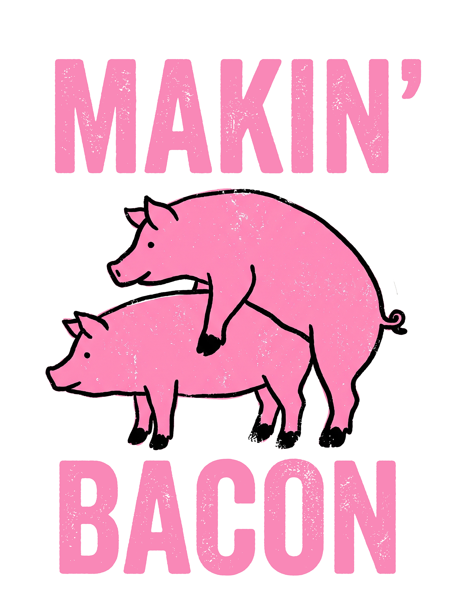 MAKIN' BACON WASHED TSHIRT