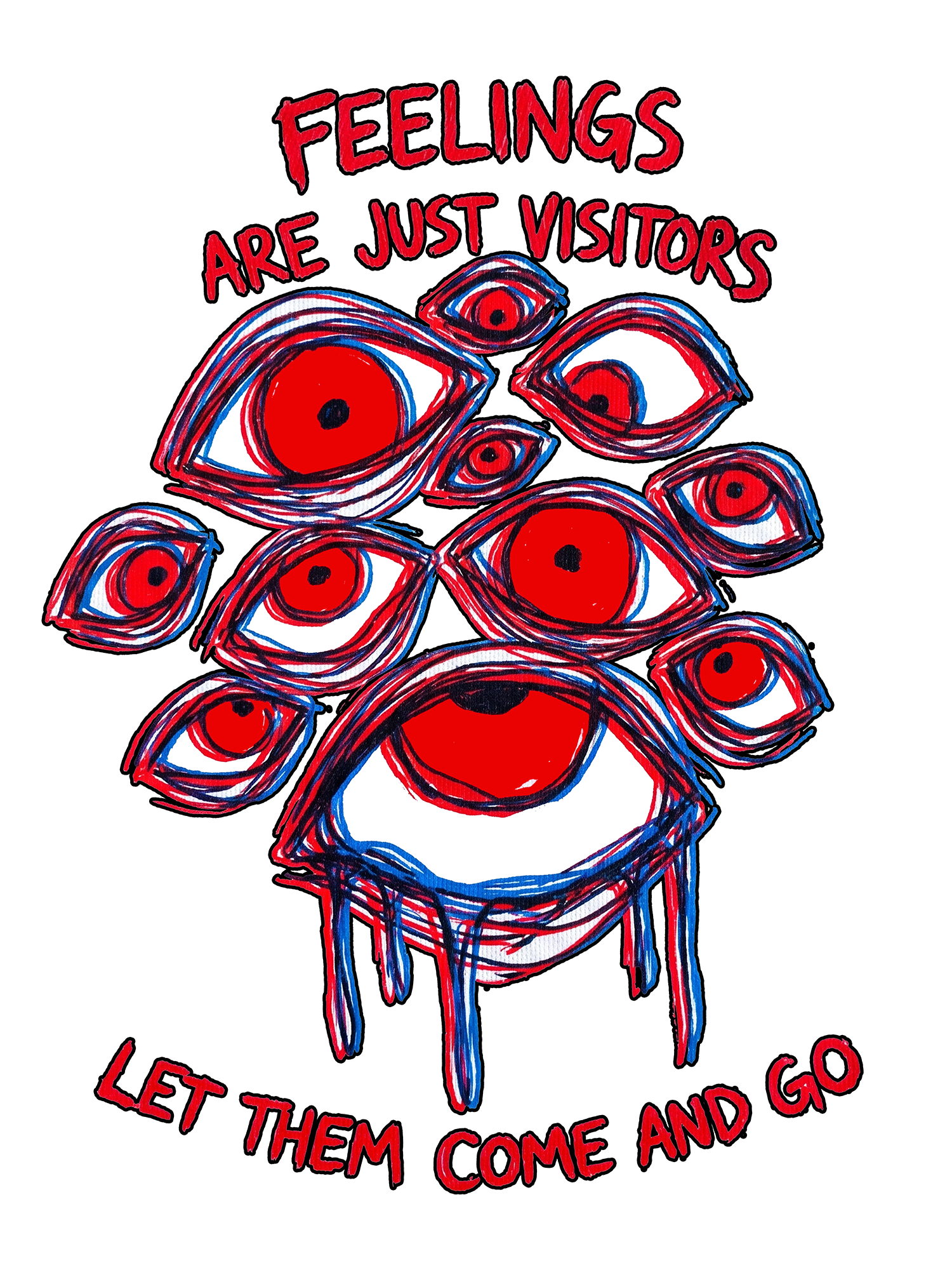 FEELINGS ARE JUST VISITORS LET THEM COME AND GO WASHED TSHIRT