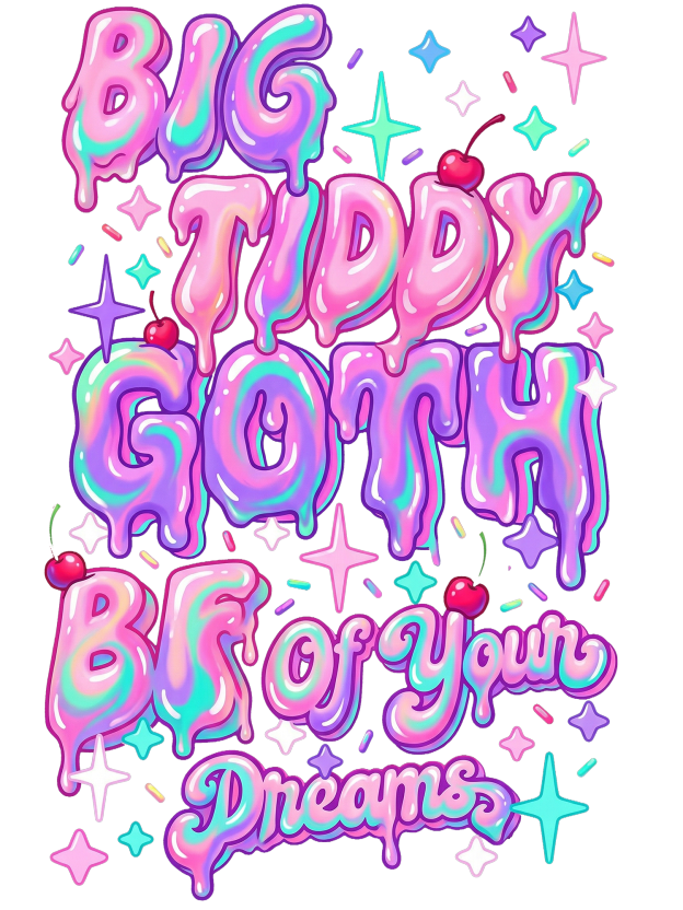 BIG TIDDY GOTH BF OF YOUR DREAMS Washed Tshirt