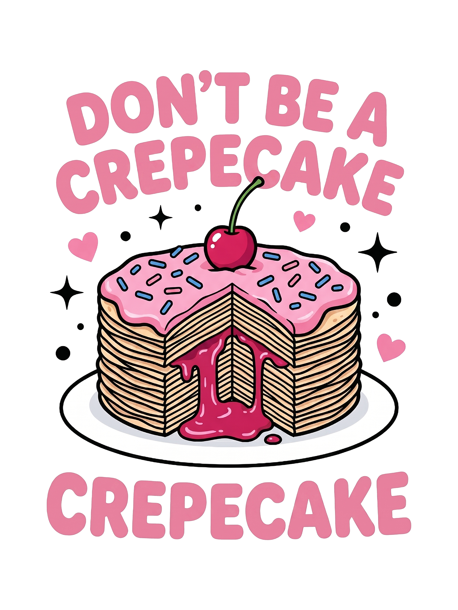 DON’T BE A CREPECAKE CREPECAKE WASHED TSHIRT