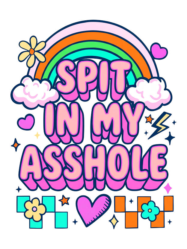 SPIT IN MY ASSHOLE Washed Tshirt