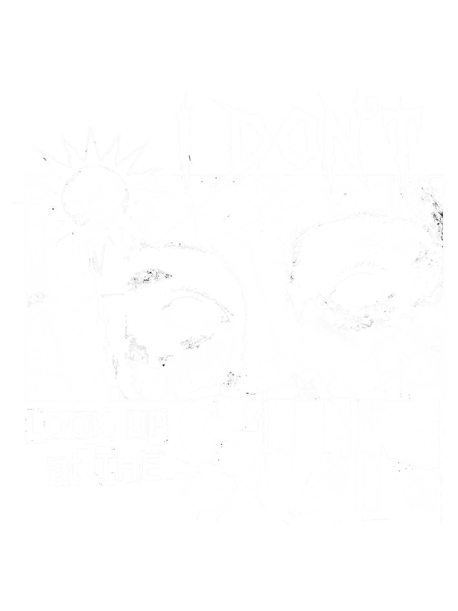 I DON’T LOOK UP AT THE SUN WASHED TSHIRT